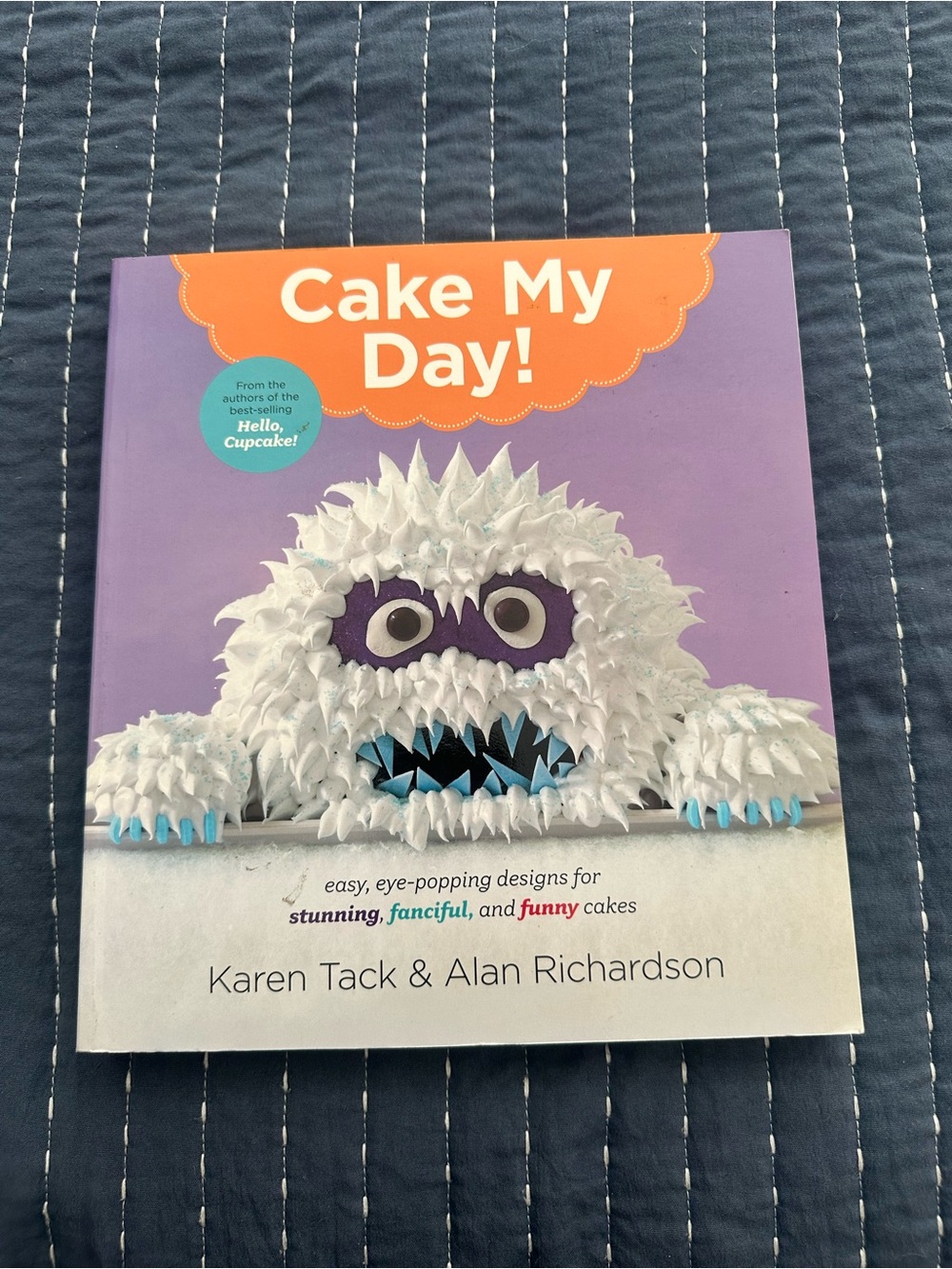 Cake My Day! Kids Baking Book - Softcover